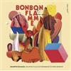Ceccaldi, Valentin - Bonbon Flamme CD CF 641